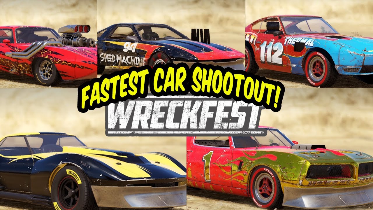 Wreckfest - Which Car Is The Fastest? Speedbird Vs Super Venom Vs Dragslayer Vs Speedmon Vs Sunrise