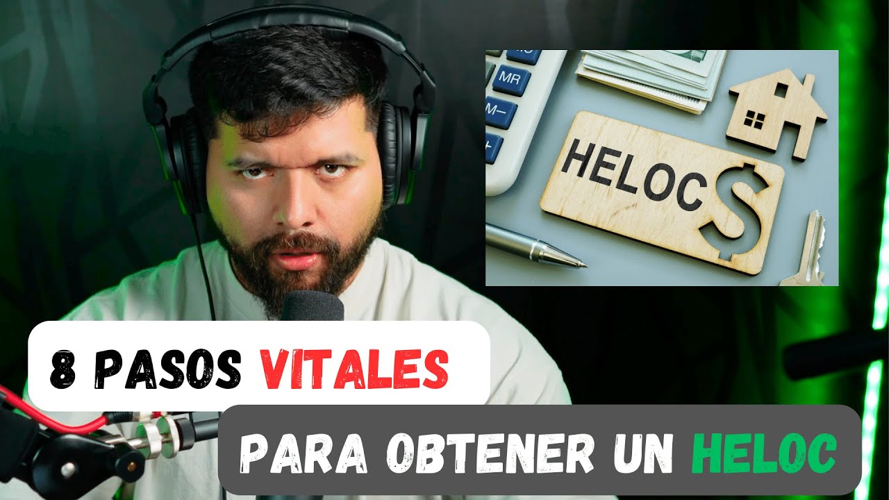 Como Obtener un HELOC?