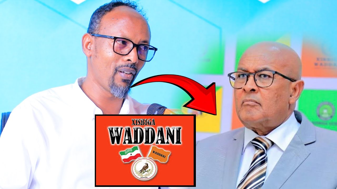 “Waddani Laba garab ayuu u Kala Jabay Doorashadana Caqabad Bay ku Tahay” Afhayeenka Waaberi.