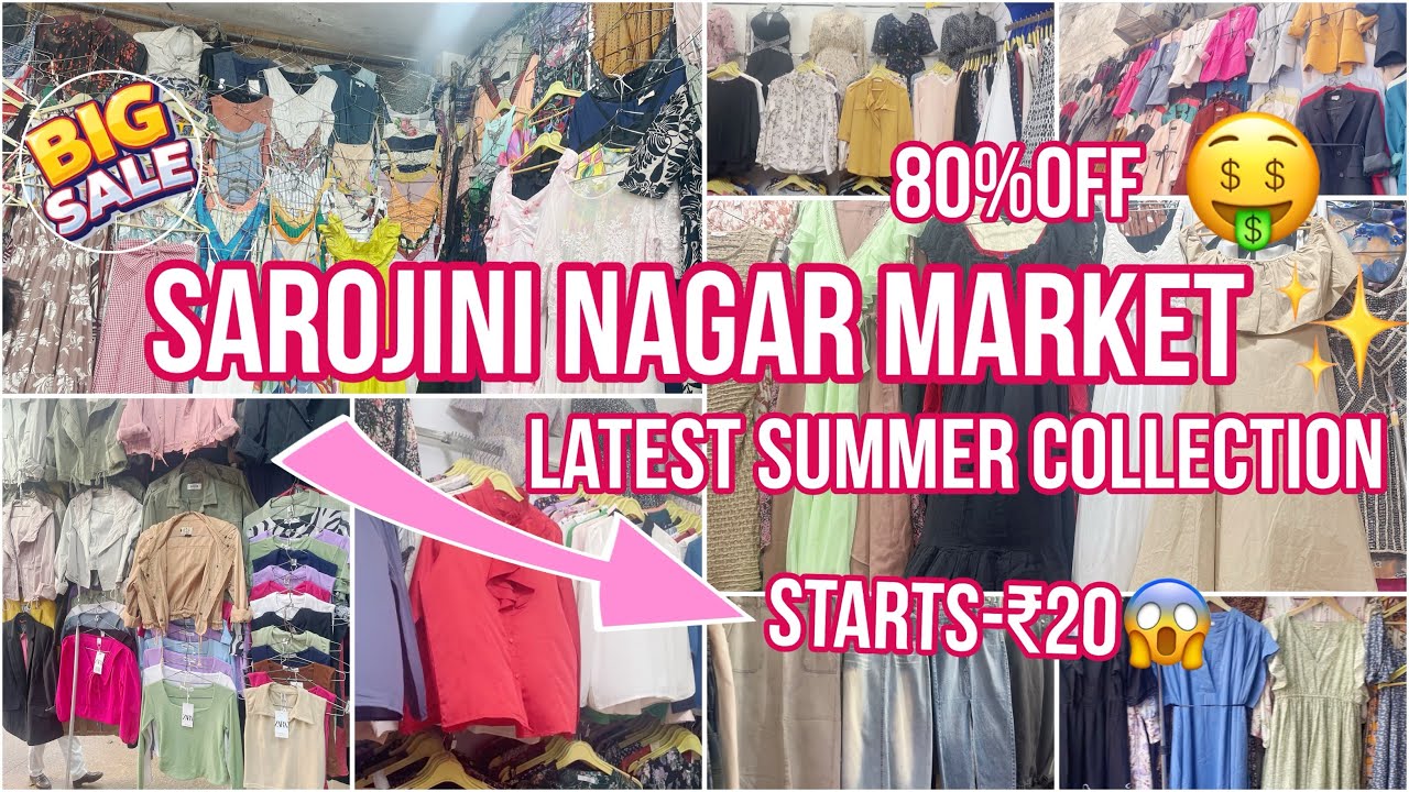 Sarojini Nagar Market ||Delhi || Latest Summer Collection || Starts -₹20😱