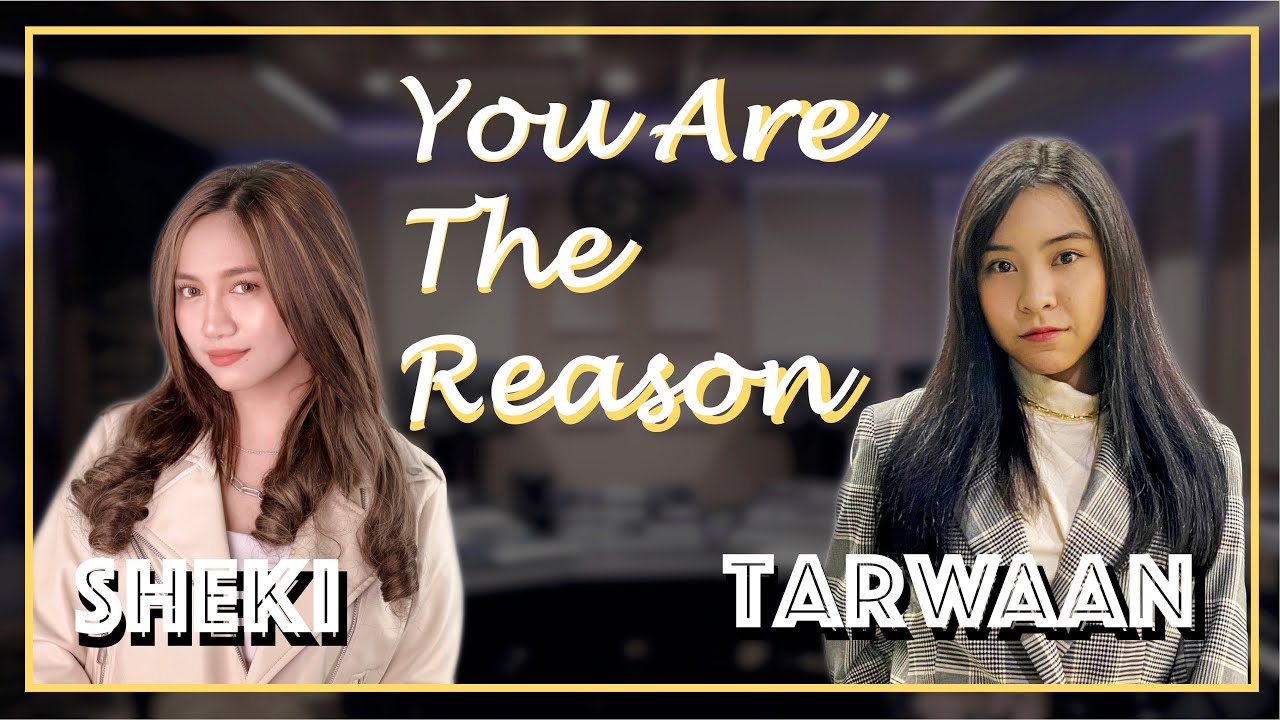 You Are The Reason / Calum Scott Cover by Sheki (MNL48) & Tarwaan(BNK48)