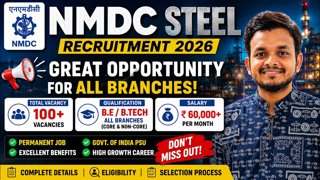 NMDC Steel Recruitment 2026 🔥 100+ Vacancies | All Engineering Branches Eligible | Mechanical Jobs