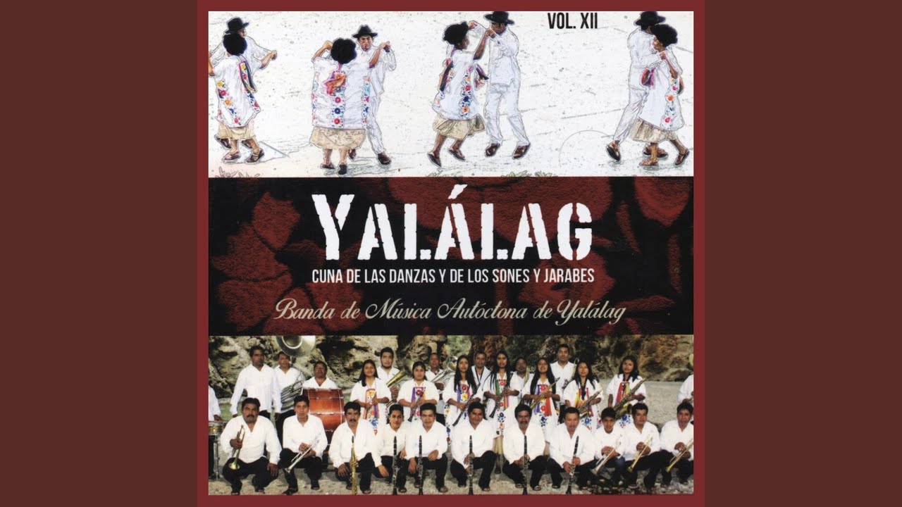 Sones y Jarabes de Yalálag (Guelaguetza)