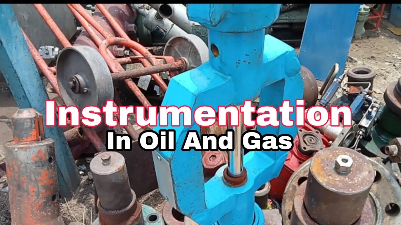 Instrumentation Class - Oil And Gas
