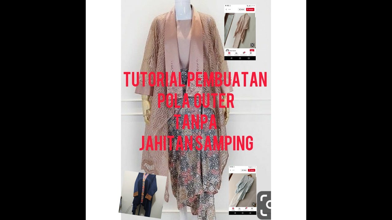 Tutorial pembuatan pola outer/cardigan/tunik/kebaya tanpa menggunakan jahitan samping