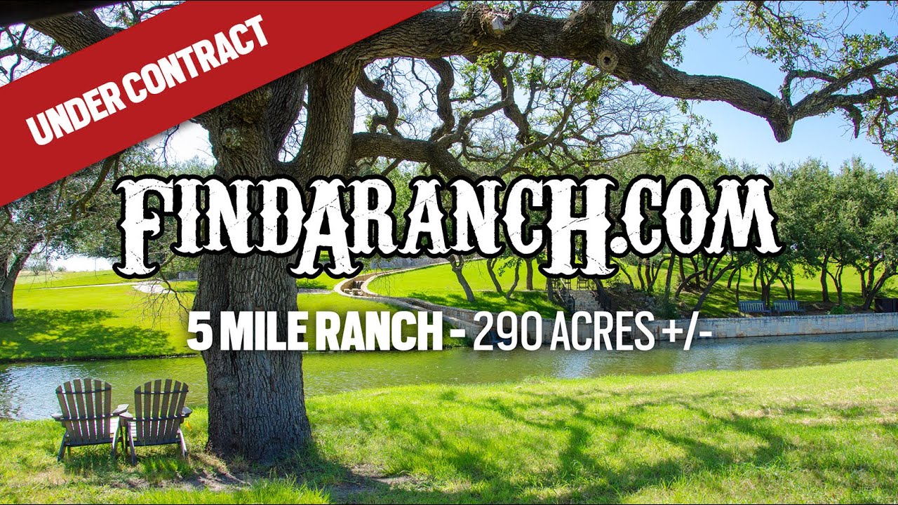 5Mile Ranch - 290 Acre Texas Hill Country Ranch - Findaranch.com