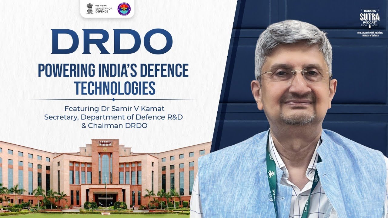 DRDO: Развитие оборонных технологий Индии | Участники: д-р Самир В. Камат | Ракша Сутра | DPR, Ми...