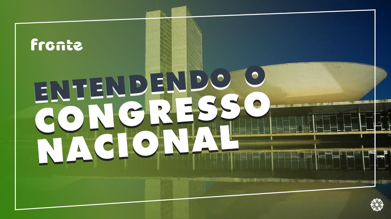 O Que é o Congresso Nacional?
