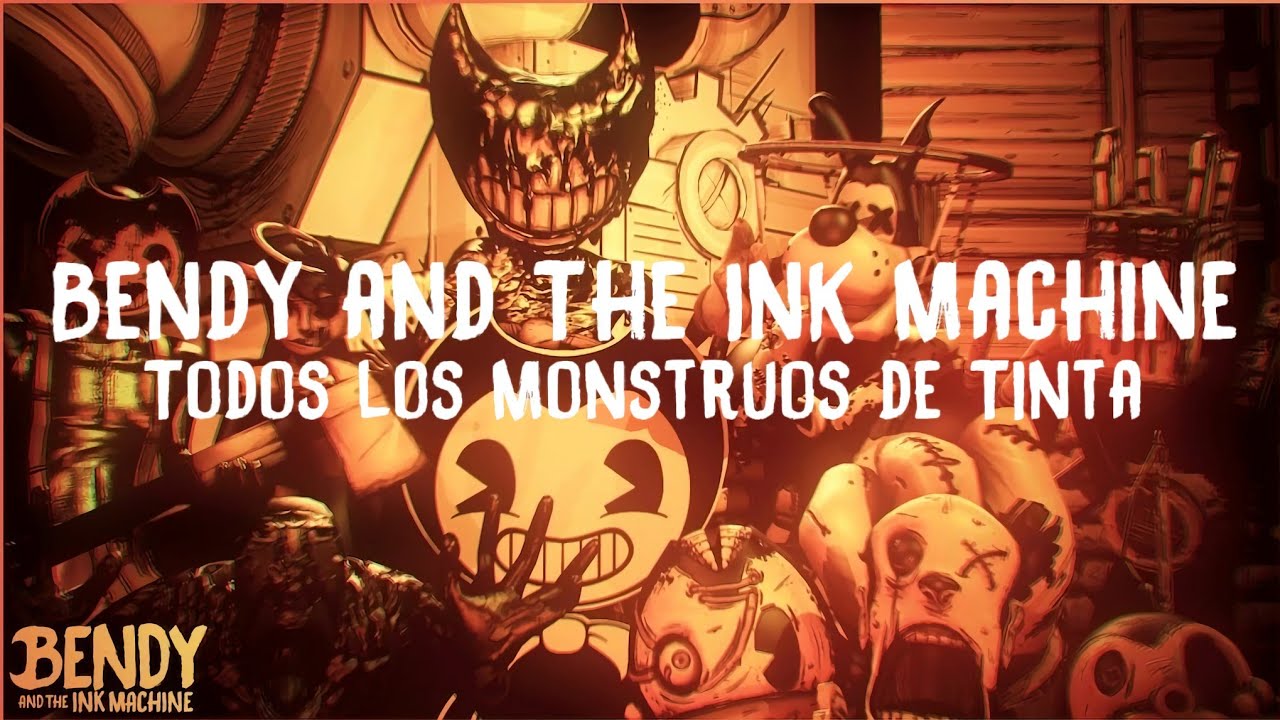 Bendy - The Ink Machine | Todos los Monstruos Explicados [Parte I]