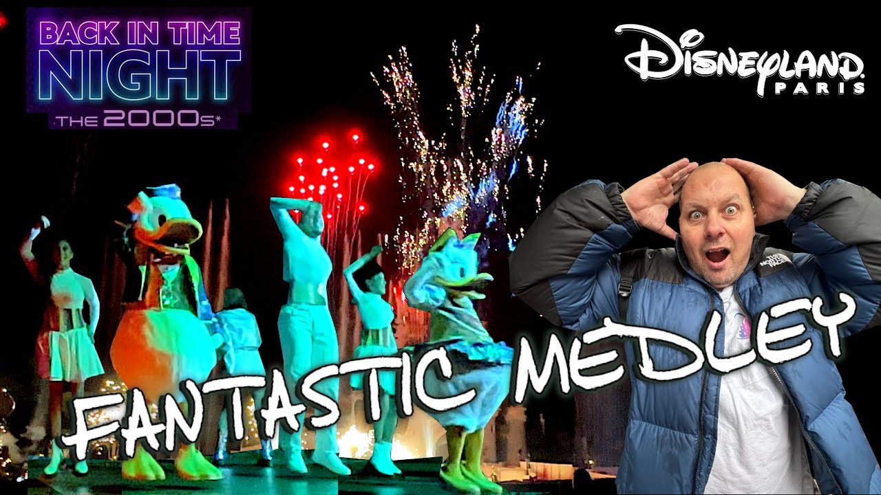SPECTACLE COMPLET FANTASTIC MEDLEY SOIREE PASS ANNUEL DISNEYLAND PARIS BACK IN TIME NIGHT THE 2000S