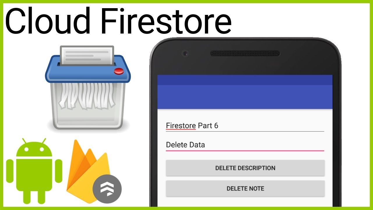 Firestore Tutorial Part 6 - DELETE DATA - Android Studio Tutorial