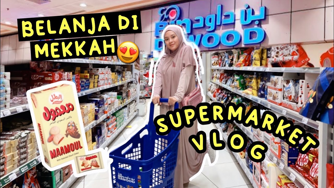 SUPERMARKET VLOG 🛒 BELANJA OLEH-OLEH DI MEKKAH 😍🕋 KALAP DI BIN DAWOOD! HAJI VLOG EP. 2 | BIANCA