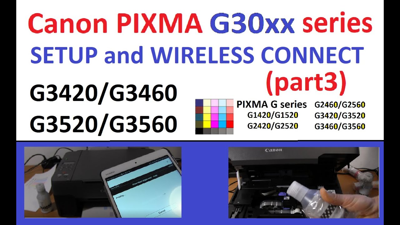 PIXMA G3420 G3520 G3460 G3560 G3220 G3260 (part3) Printer Setup with Wireless Setup, Canon PRINT App