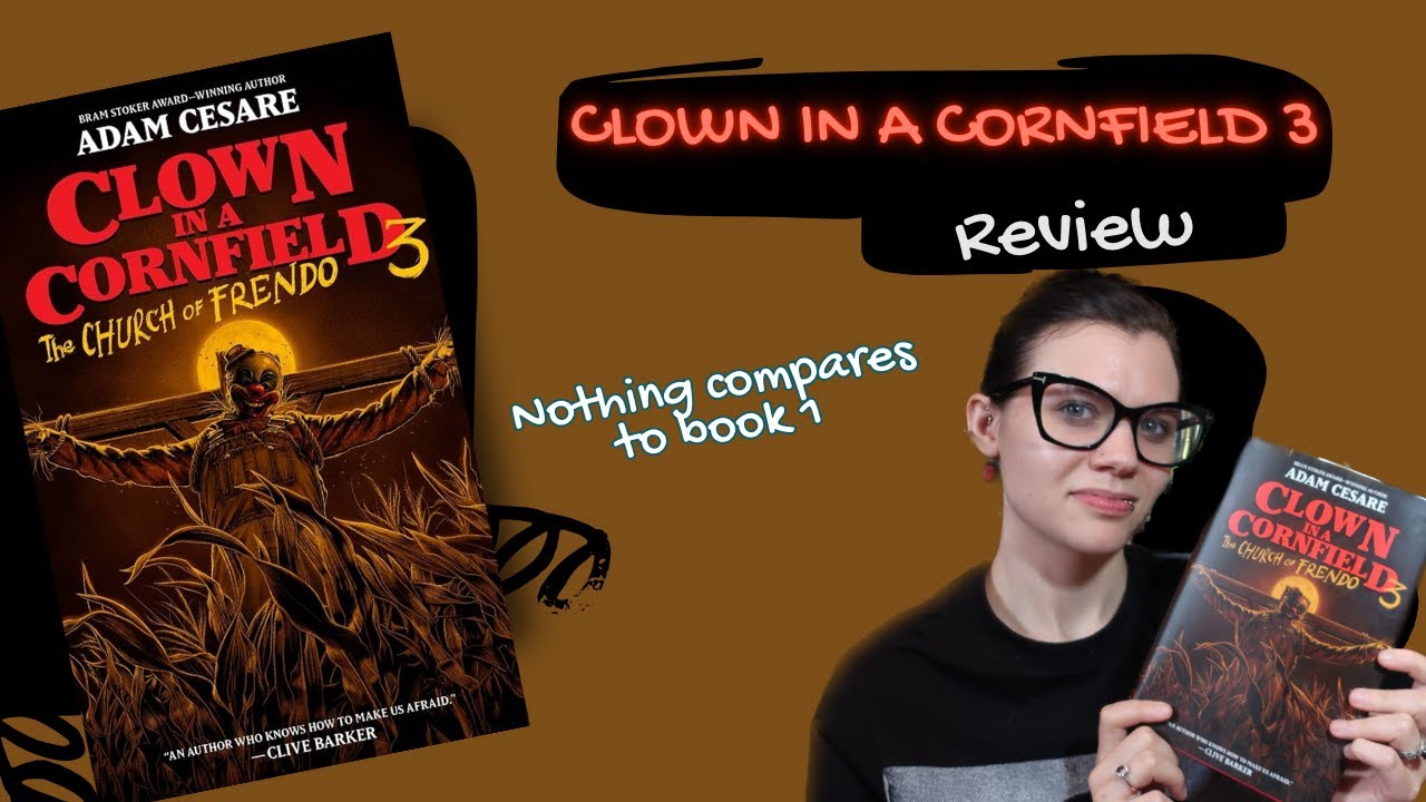 Book Review: Adam Cesare's Clown In A Cornfield 3: The Church Of Frendo | Violet Prynne