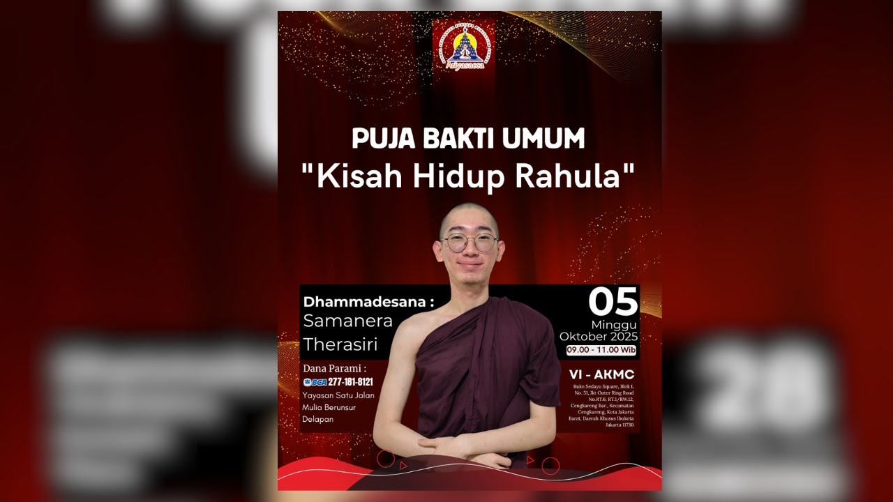 PUJA BAKTI UMUM | Dhammasana : Samanera Therasiri