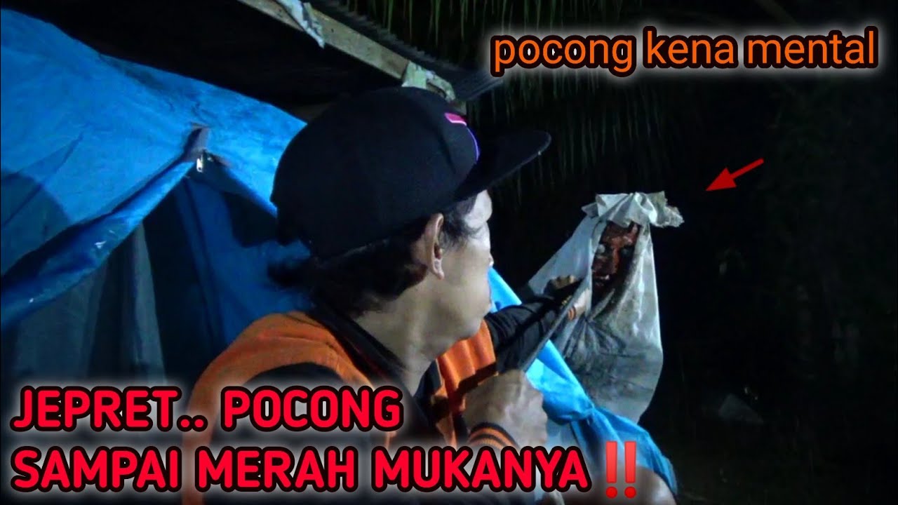 CAMPING HOROR‼️ MUKA POCONG SAMPAI MERAH KENA JEPRET DAN KENA MENTAL!!