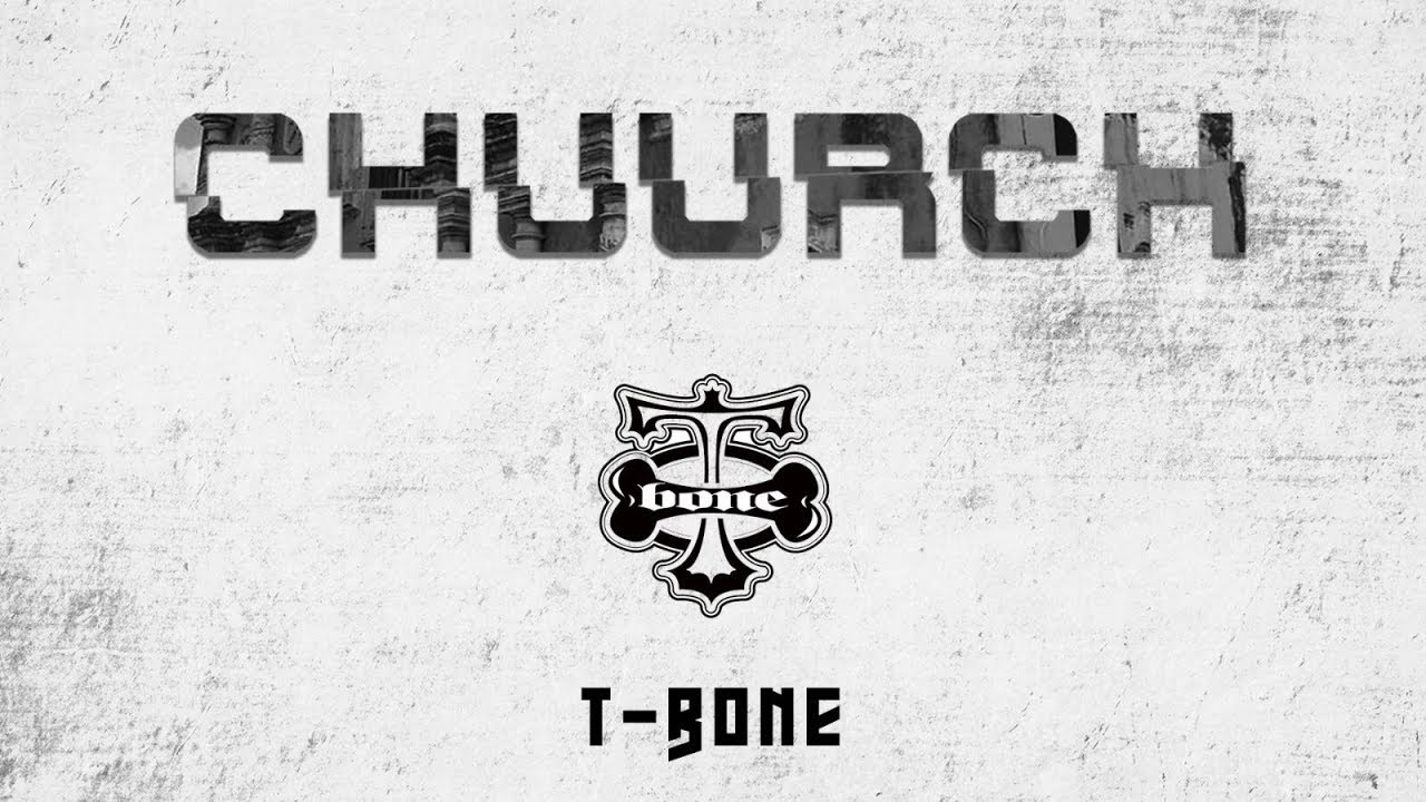T-Bone - CHUURCH [Video Official]