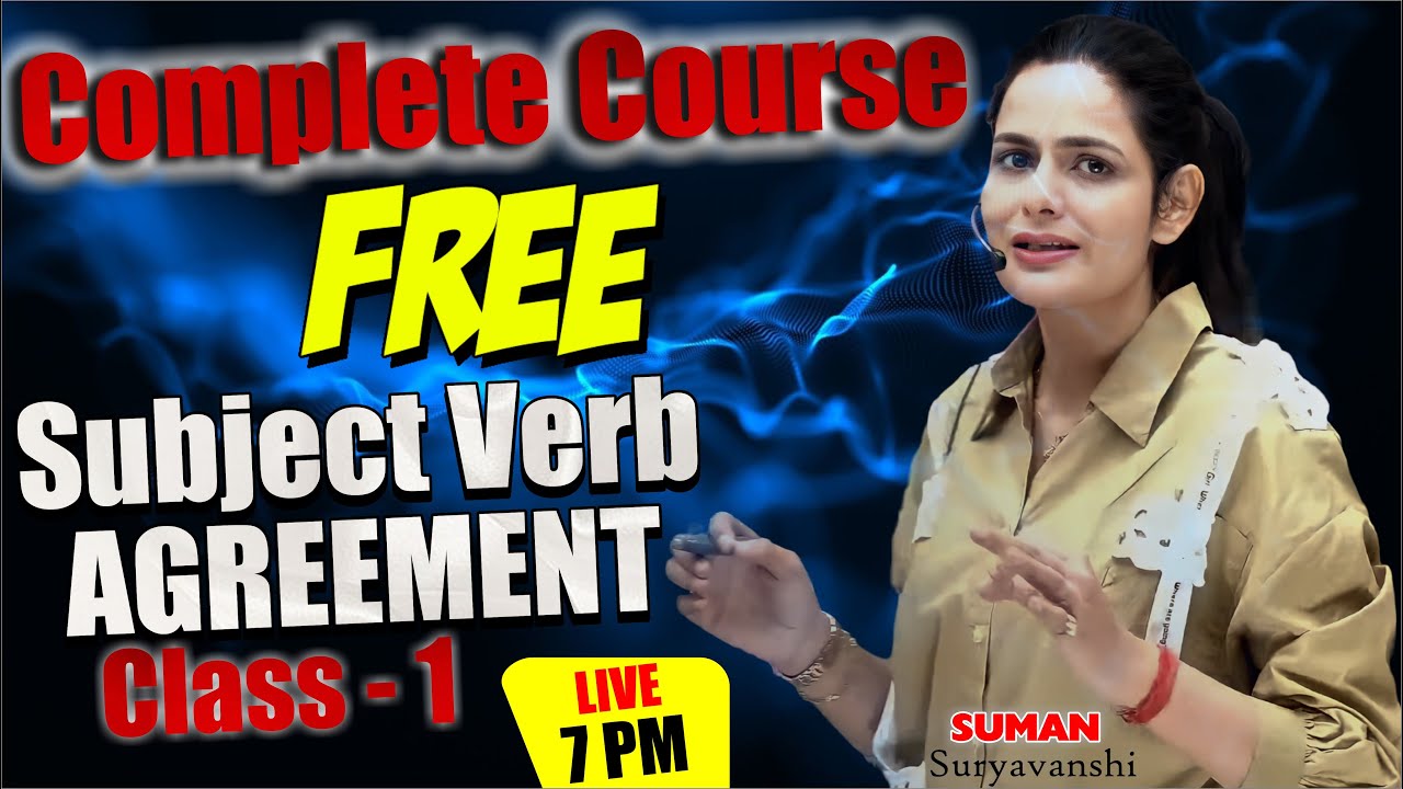 SUBJECT VERB AGREEMENT | CLASS 2 | FREE COMPLETE COURSE | अभ्यास BATCH | PRACTICE BATCH| SUMAN MA'AM