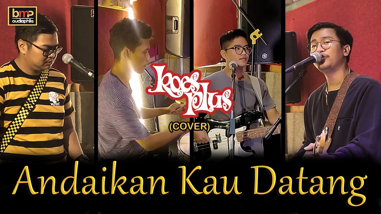 Neo Jibles - Andaikan Kau Datang (Koes Plus)