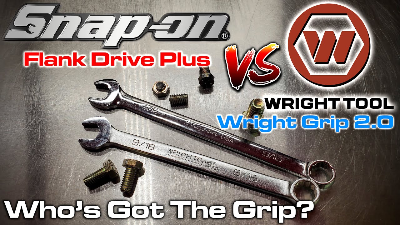Snap-on Flank Drive Plus Vs. Wright Grip 2.0: Who's The Best Bang For The Buck?!