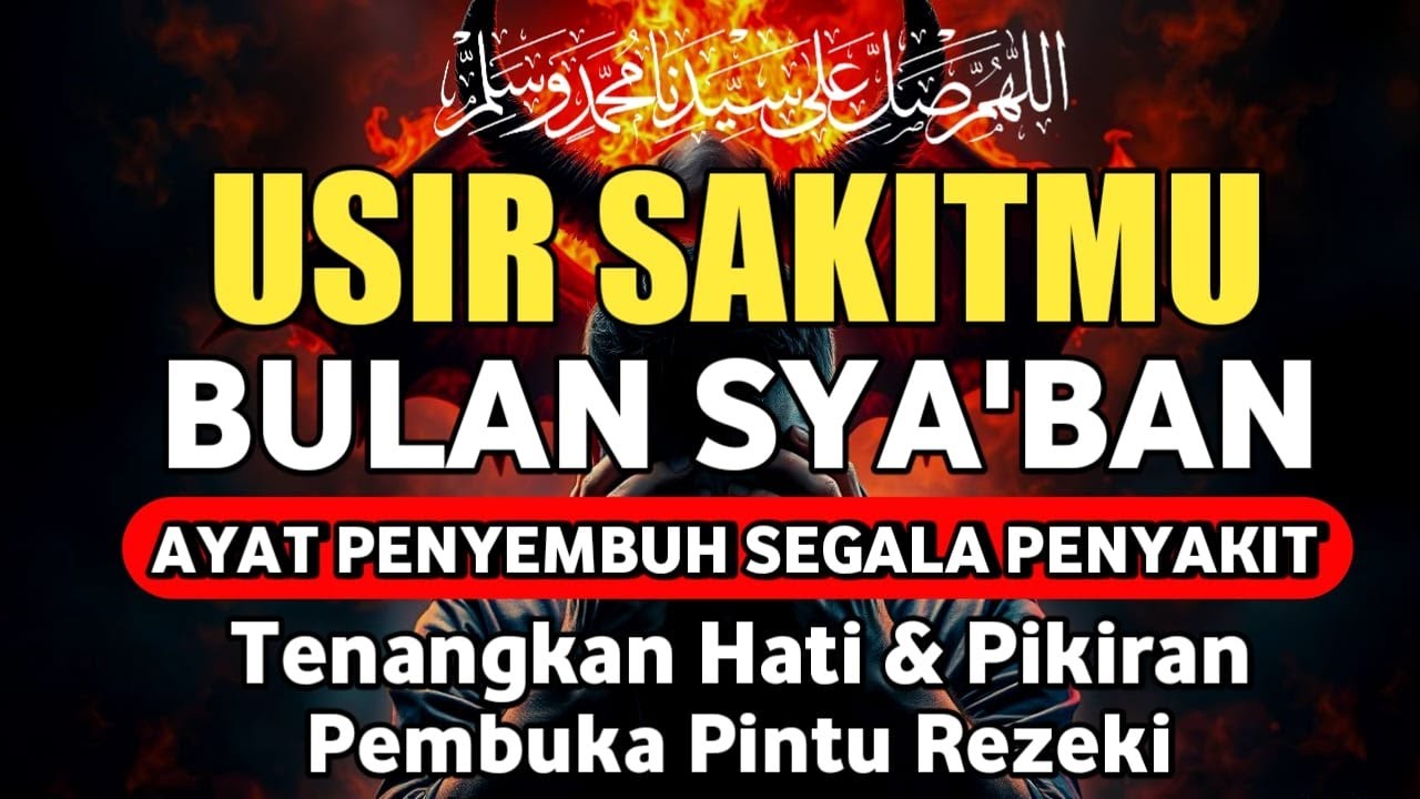 DOA PENYEMBUH SEGALA PENYAKIT, INSYAALLAH SAKIT DITUBUHMU SEMBUH | By Alaa Aqel
