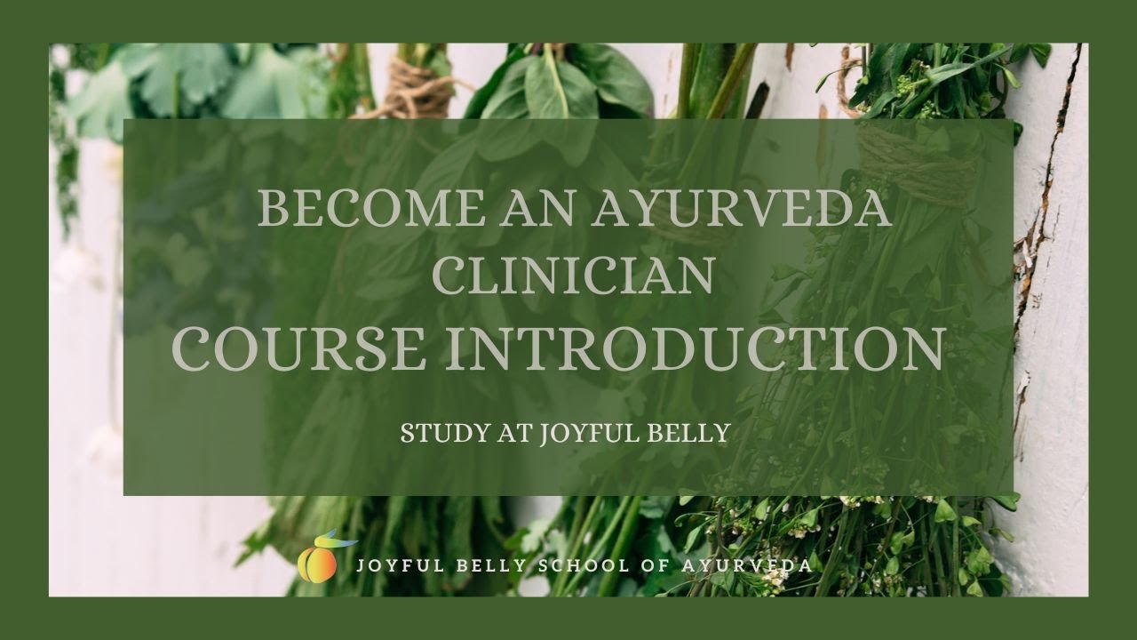 Introduction to Ayurveda Certification Courses