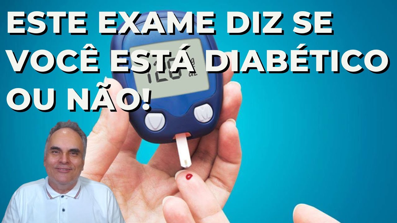 Hemoglobina glicada! Pra que serve esse exame e sua importância?