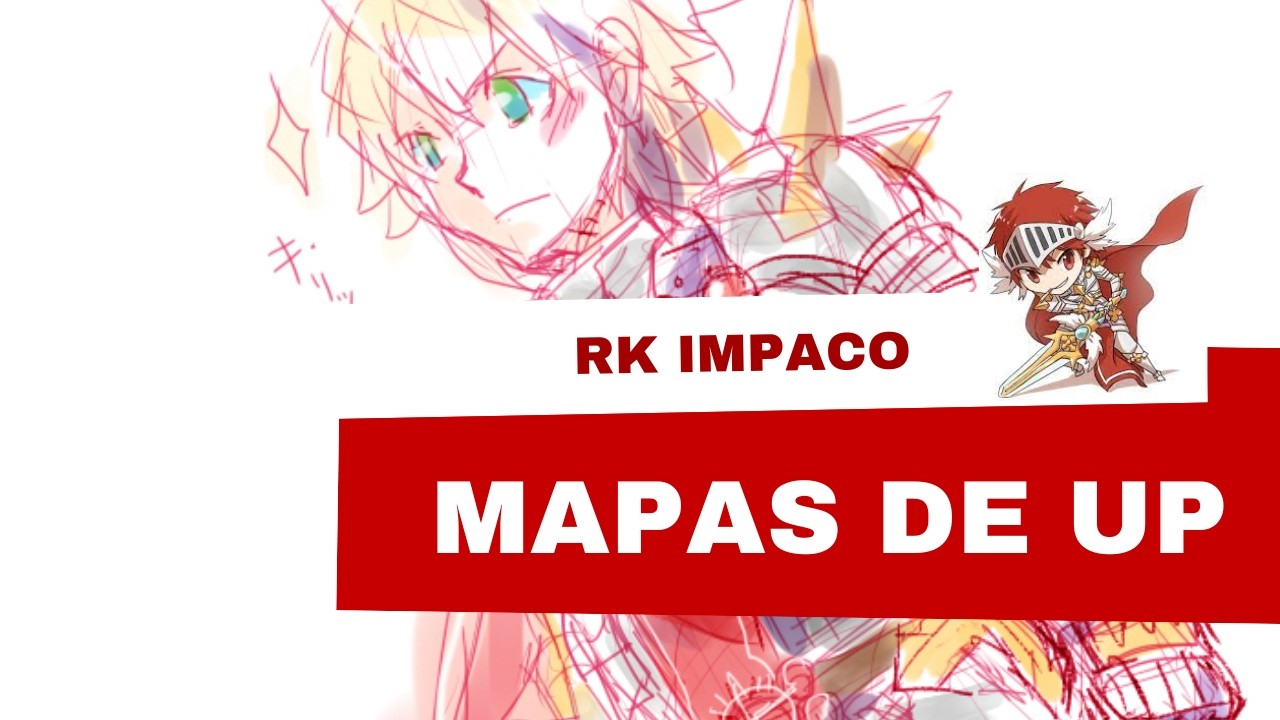 RK Impacto MAPAS DE UP #ragnaroklatam