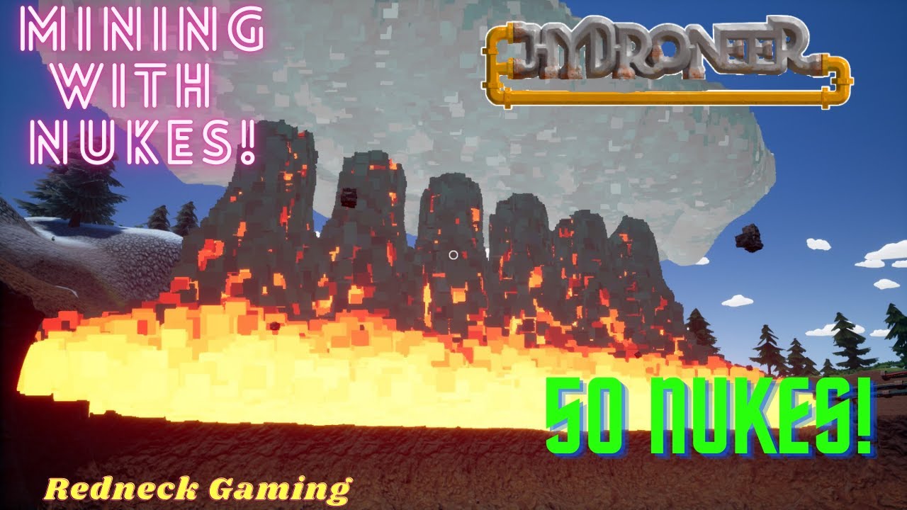 S1E15 Clearing land with 50 Atomic Bombs! - Hydroneer