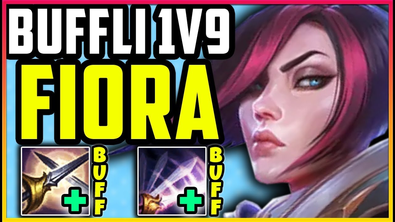 FIORA YENİ BUFF'TAN SONRA 1v9 ATIYOR!! YENİ OP ÜST KORİDOR HEROSU!!