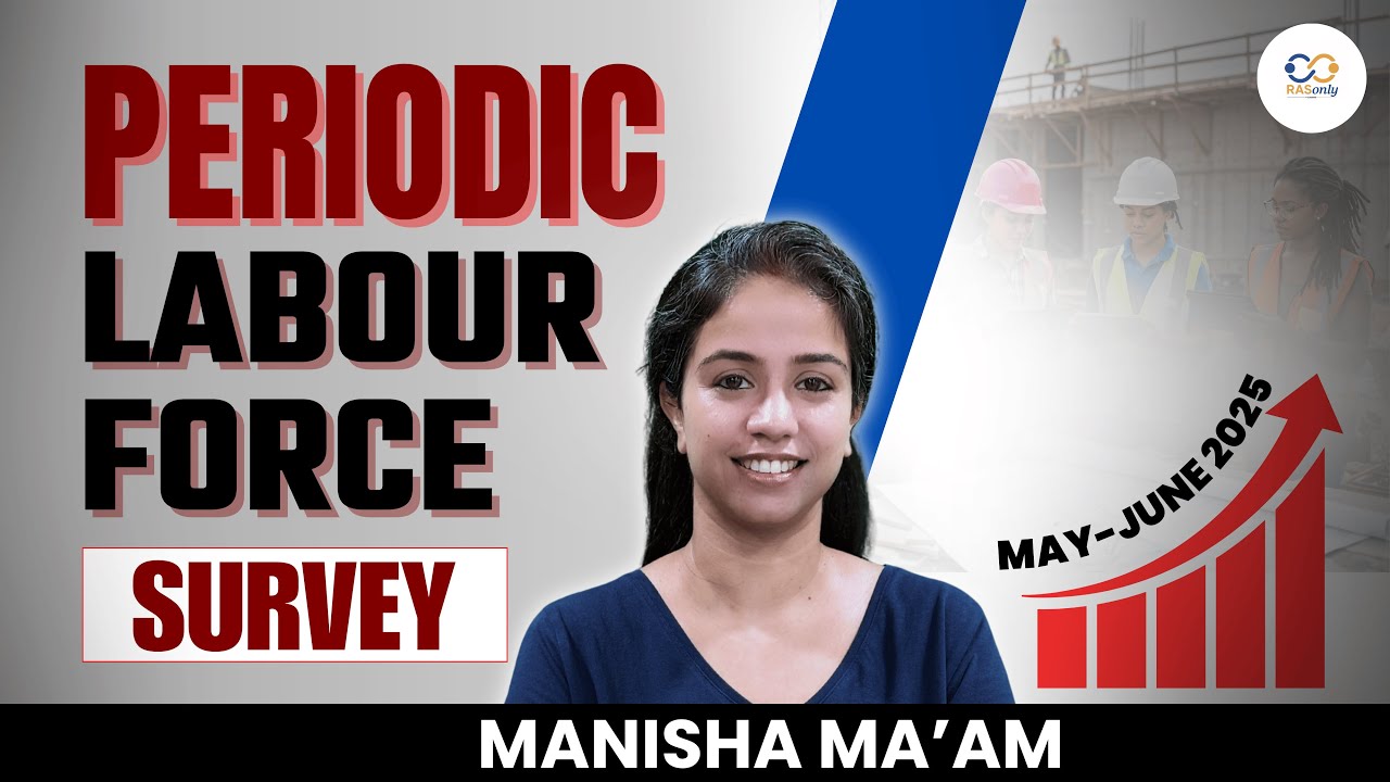 Changes in PLFS 2025 | What&rsquo;s New in Periodic Labour Force Survey? | Manisha Ma&rsquo;am