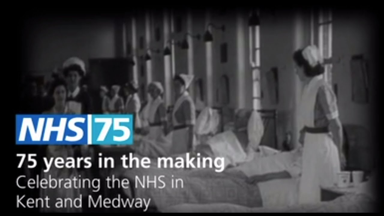 75 years in the making - Celebrating the NHS in Kent and Medway