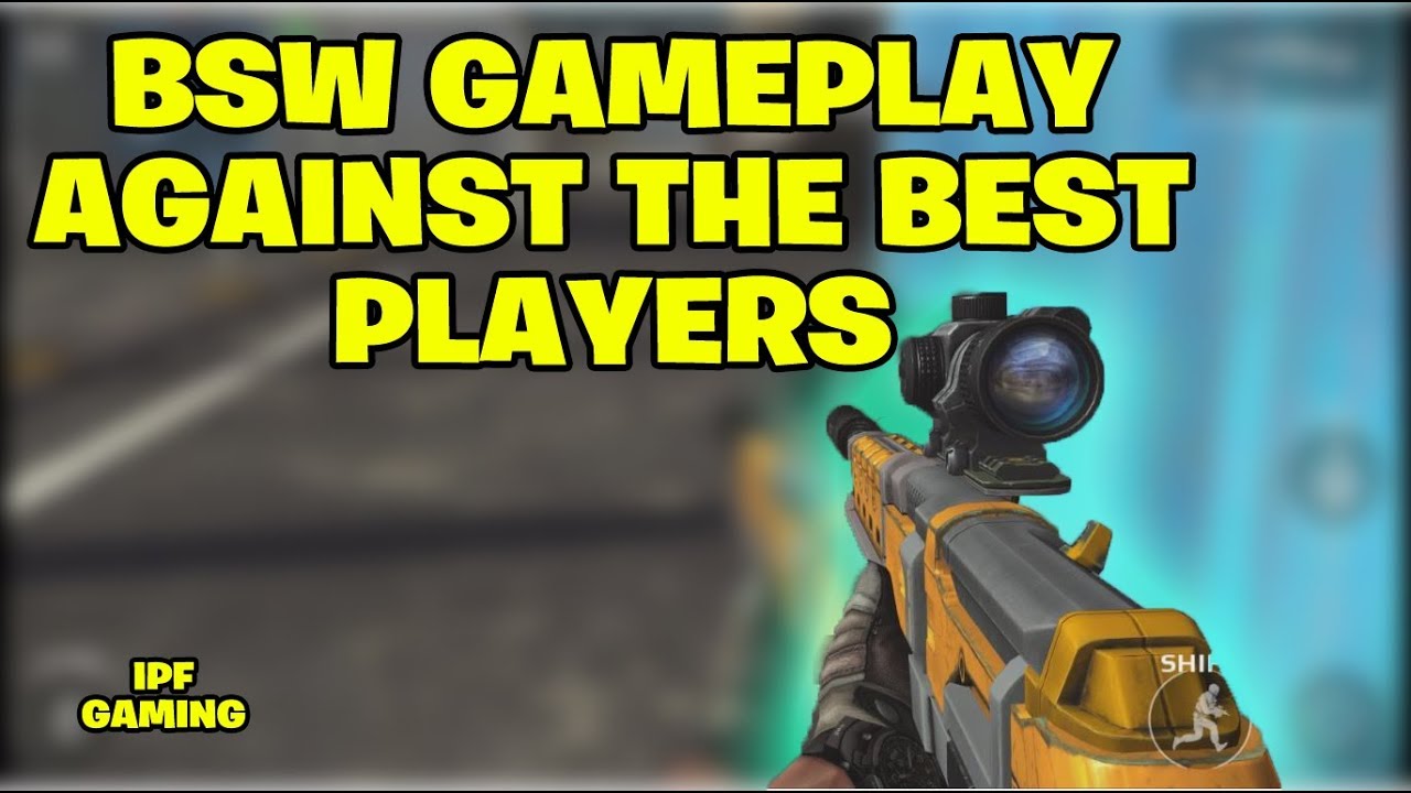 BSW Gameplay against The Best Players. Modern Combat 5 Mc5 PC Gameplay by IPF Gaming