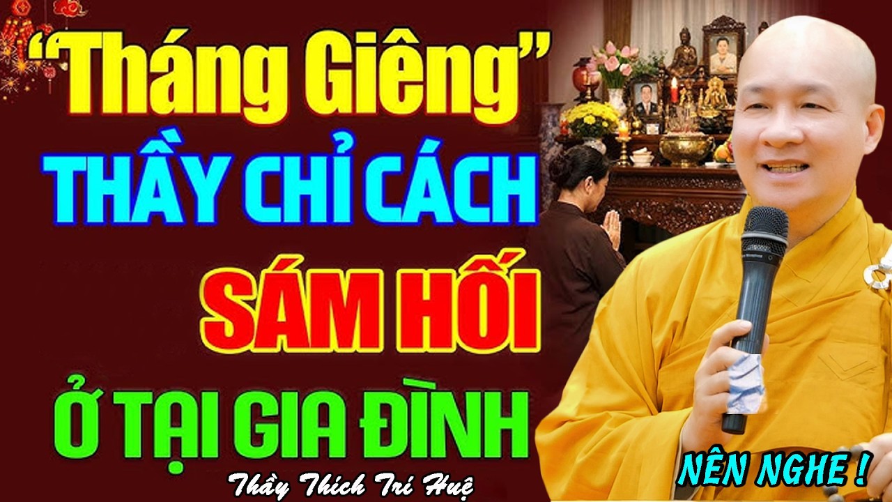 Làm gì TIÊU TỘI, Thoát SẠCH Nghiệp Chướng? (Quan trọng nên Nghe) - TT. Thích Trí Huệ 2026