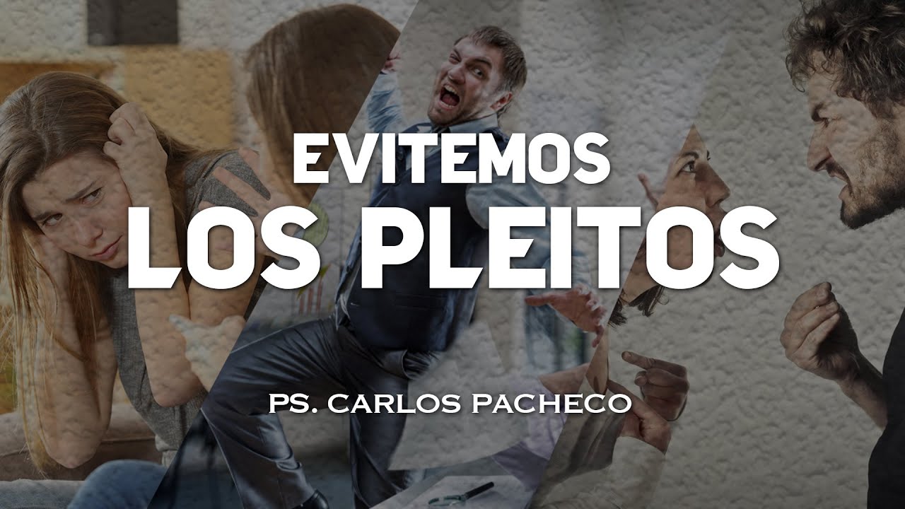 🔥   @Pr.CarlosPachecoOficial  Evitemos los Pleitos | Cristo Vive | # 180521