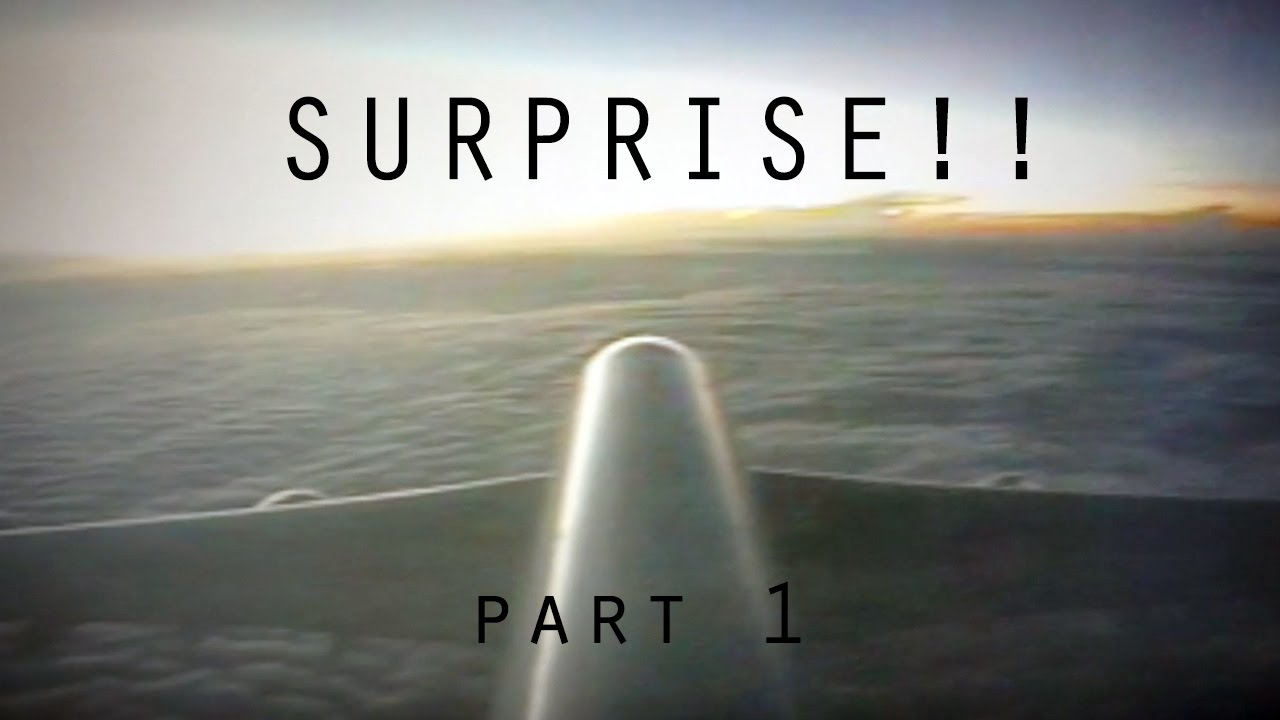 SURPRISE!! Part 1...