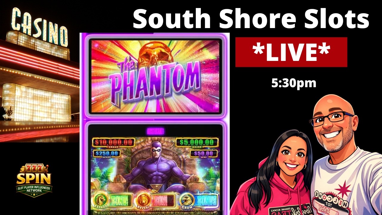 ‘LIVE’ on The PHANTOM- South Shore Slots & Dinger Nation!  #slots #spin #casino