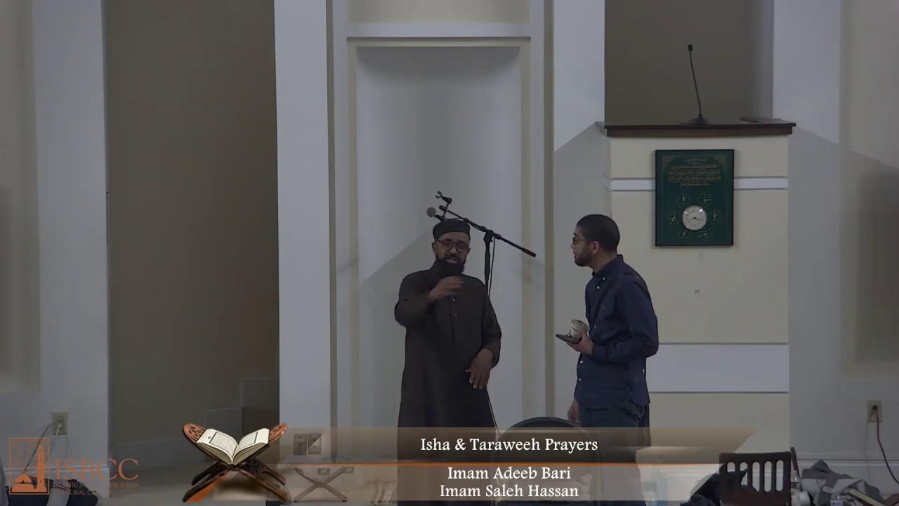 Isha, Taraweeh, and Tahajjud Prayers - Imam Adeeb Bari - Night 24