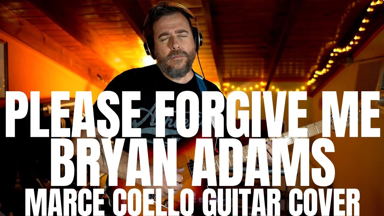 Please Forgive Me - Bryan Adams - Marce Coello Guitar Cover 🎸🤍