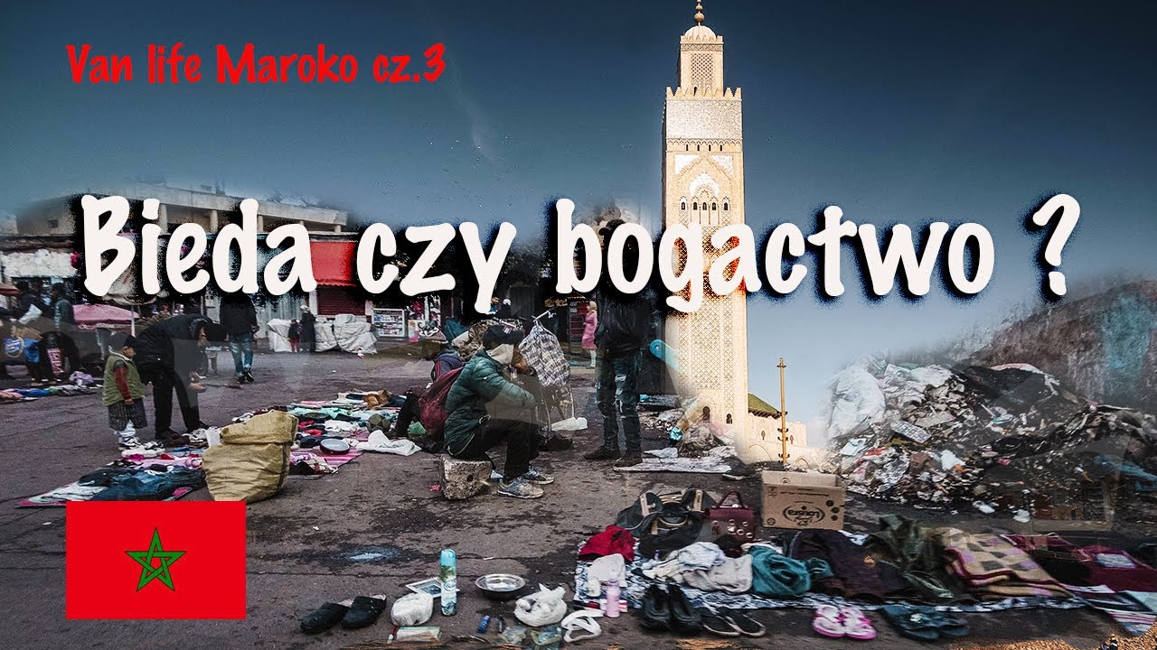 Co zobaczysz w Casablance - Bieda i bogactwo, szokujący kontrast! Van life Maroko #125