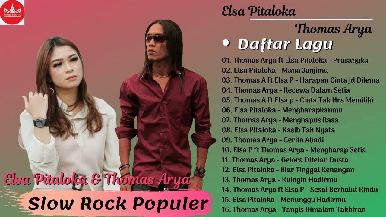 THOMAS ARYA Feat ELSA PITALOKA FULL ALBUM SLOW ROCK TERBARU 2019 TERPOPULER