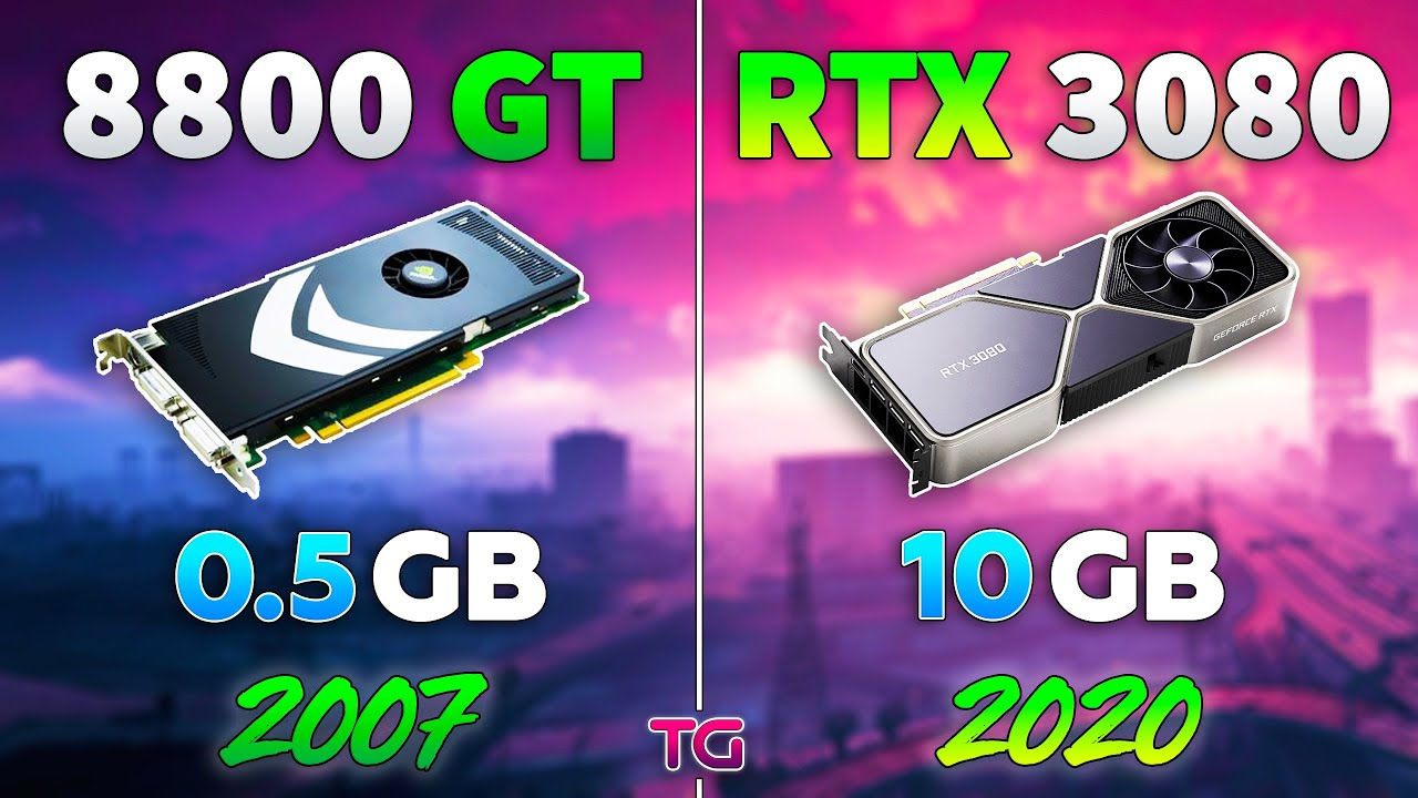 GeForce 8800 GT vs RTX 3080 - 13 Years Difference
