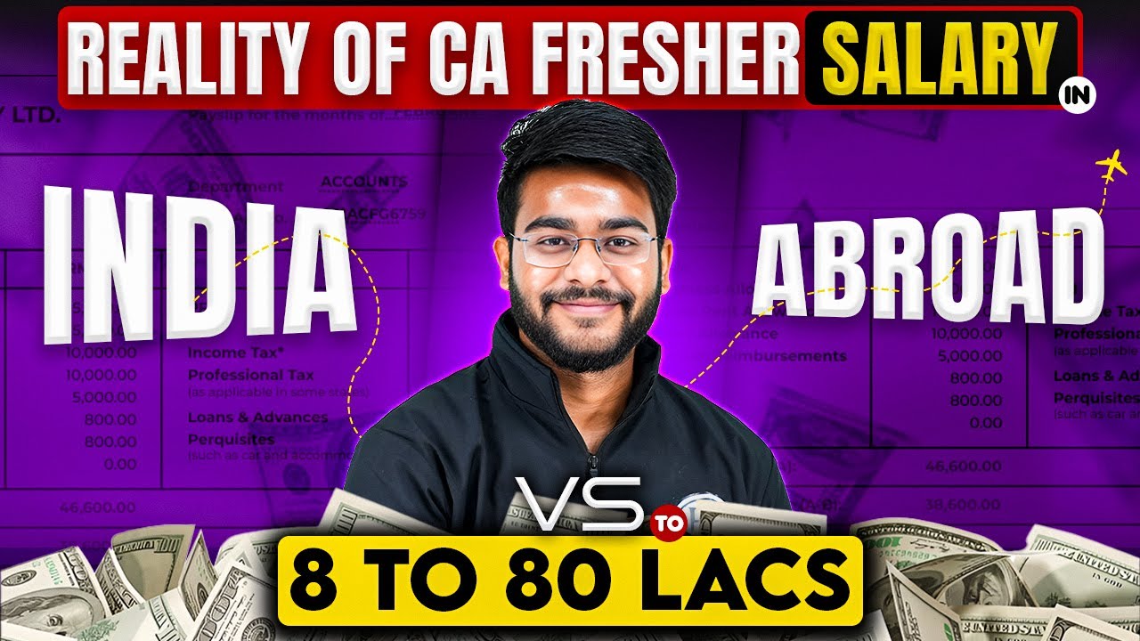 Reality of Salary of CA Fresher | Chartered Accountant in India & Abroad - 8 to 80 Lacs |  CA Hemant
