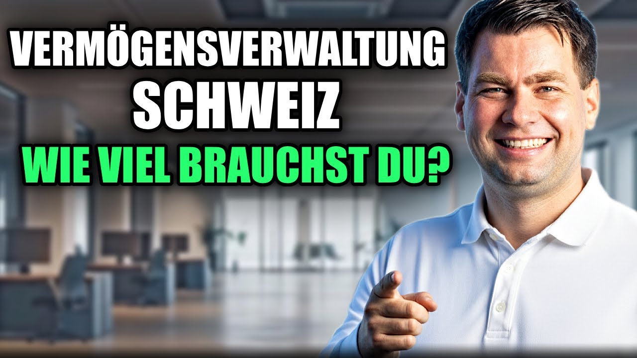 Vermögensverwaltung Schweiz: Ab welcher Summe geht’s los? (250.000 CHF?)