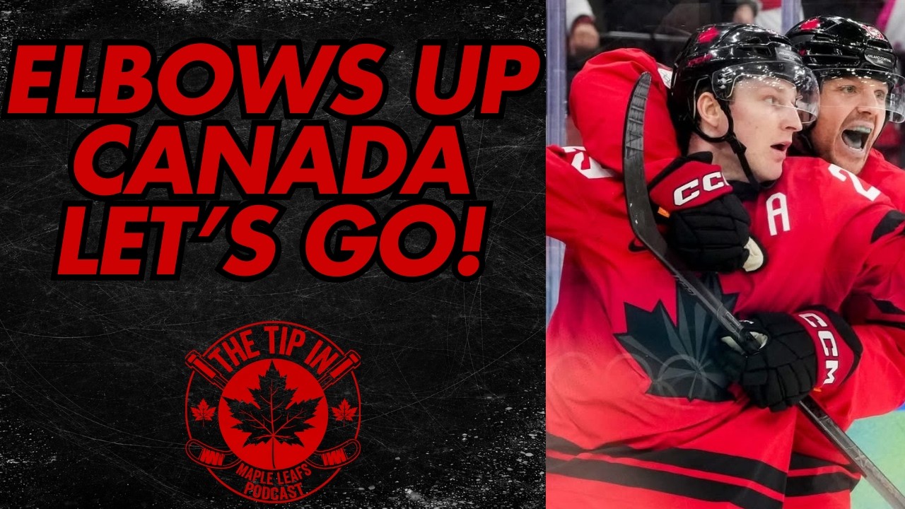 Канада борется за золото - Эпизод 321 - Подкаст The Tip In Maple Leafs