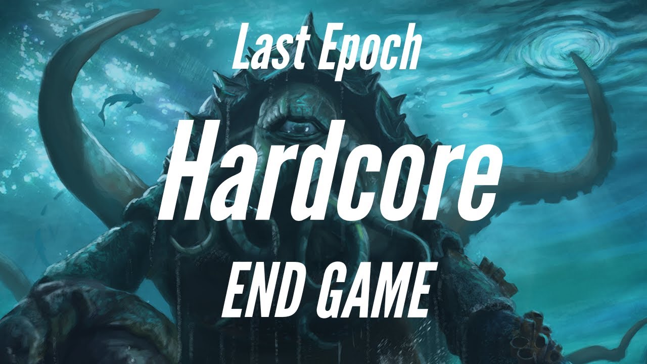 Last Epoch - Hardcore - Monoliths