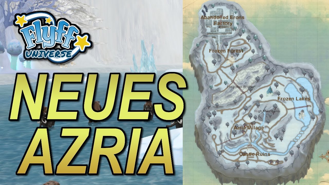 Flyff Universe - Der neue Azria KONTINENT, Aggro Mobs, Giant Yeti, Giant Augu, Azria Village