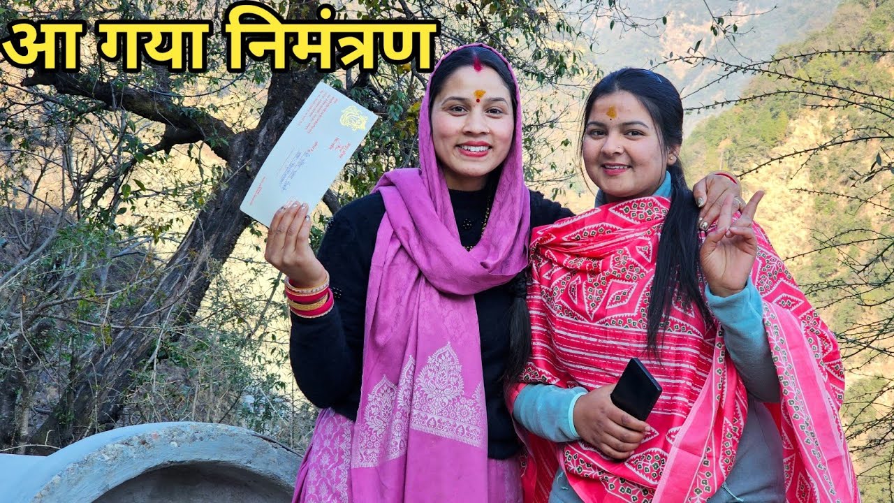 आ गया हमें भी शादी का न्यौता 🤗 || Preeti Rana || Pahadi Lifestyle vlog || Triyuginarayan 