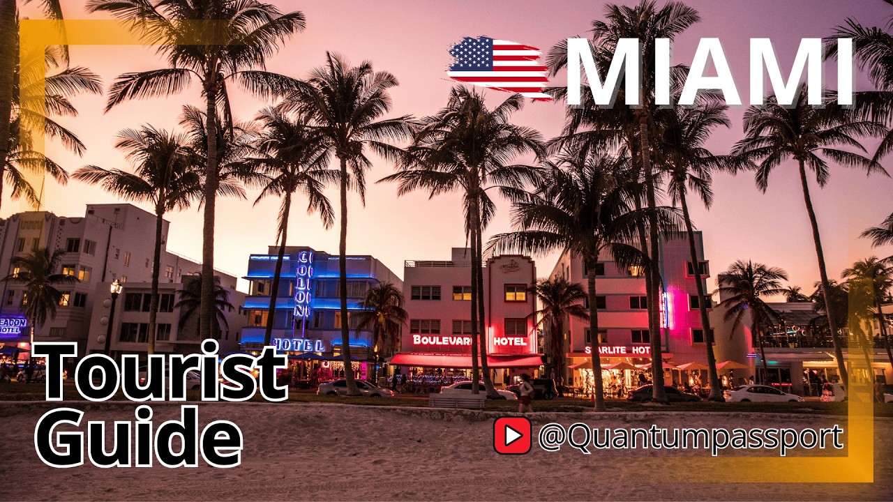 🇺🇸​ Tourist guide Miami 🏖️​🎶​