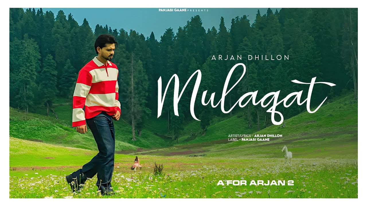 A for Arjan 2 - Mulaqat (Album) Arjan Dhillon || Latest Punjabi Song 2025
